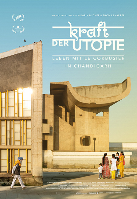 Kraft der Utopie – Leben mit Le Corbusier in Chandigarh OmU Poster