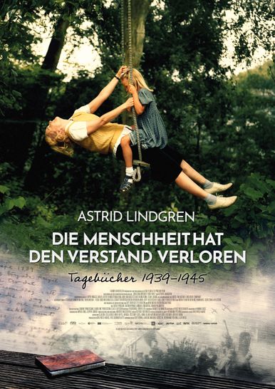 ASTRID LINDGREN – Die Menschheit hat den Verstand verloren Poster
