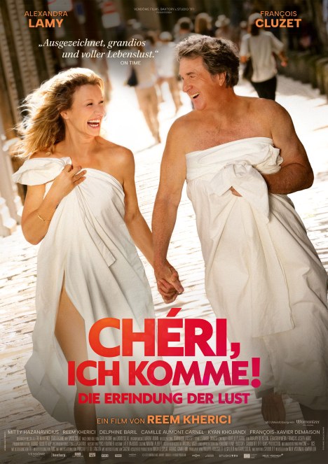 Chéri, ich komme! - Die Erfindung der Lust