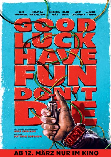 Good Luck, Have Fun, Don't Die