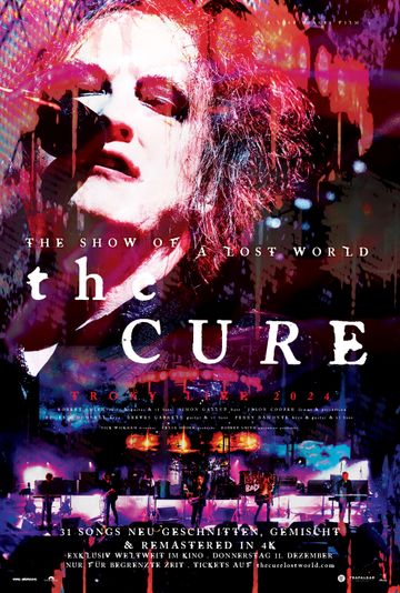 THE CURE: THE SHOW OF A LOST WORLD Poster
